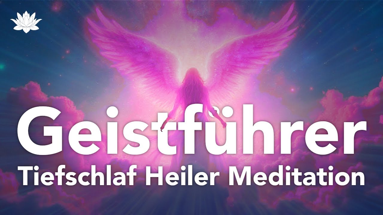 Tiefschlaf Heiler Meditation (Sehr Stark!!) Verbinde Dich mit Deinem Geistf&uuml;hrer f&uuml;r Heilung