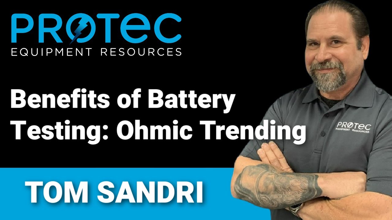 Benefits of Battery Testing - Ohmic Trending (Protec December 2022 Webinar)