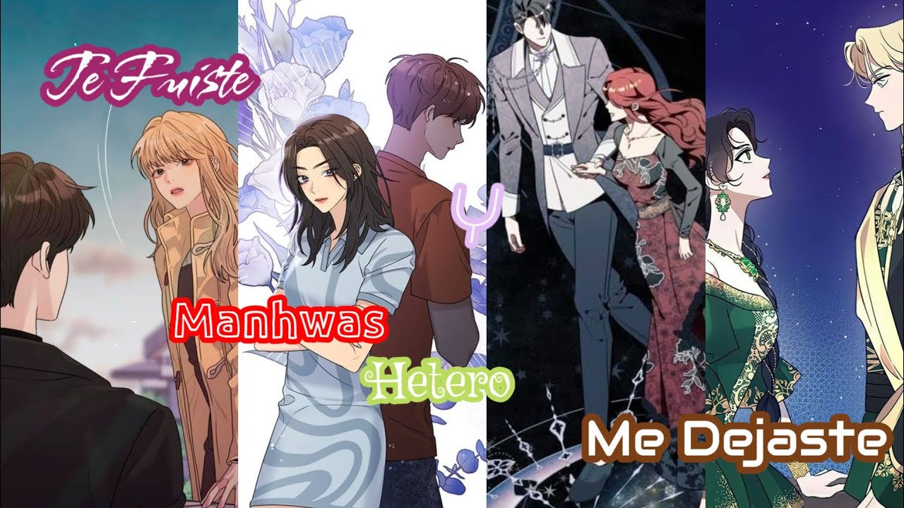 Te fuiste y me dejaste /Manhwas Hetero