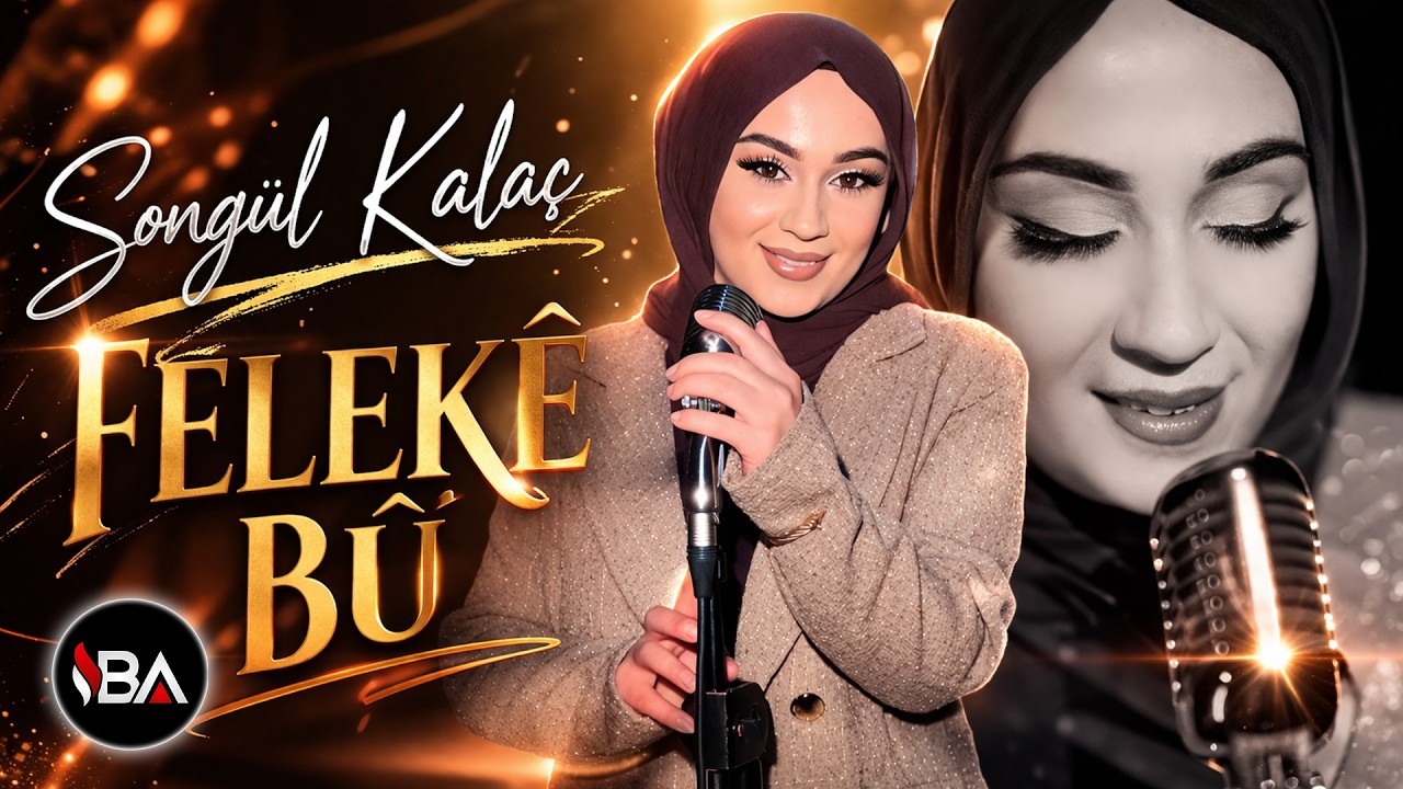 SONGÜL KALAÇ - FELEKÊ BÛ | Yeni Klip 2026 [Official Music Video]