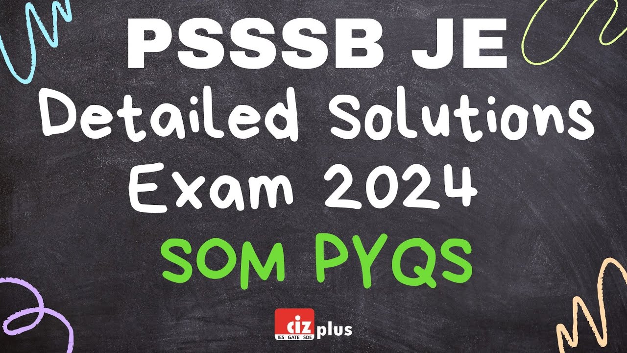 PSSSB JE Latest Recruitment 2026 147 Posts | Previous Year Questions Fully Solved | SOM