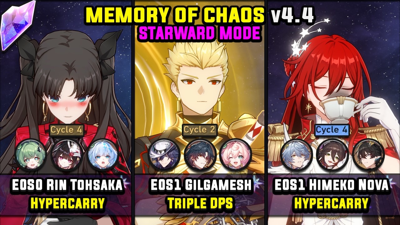E0S0 Rin Tohsaka & E0S1 Gilgamesh & E0S1 Himeko Nova (4 Star) Starward Mode - Memory Of Chaos 4.4