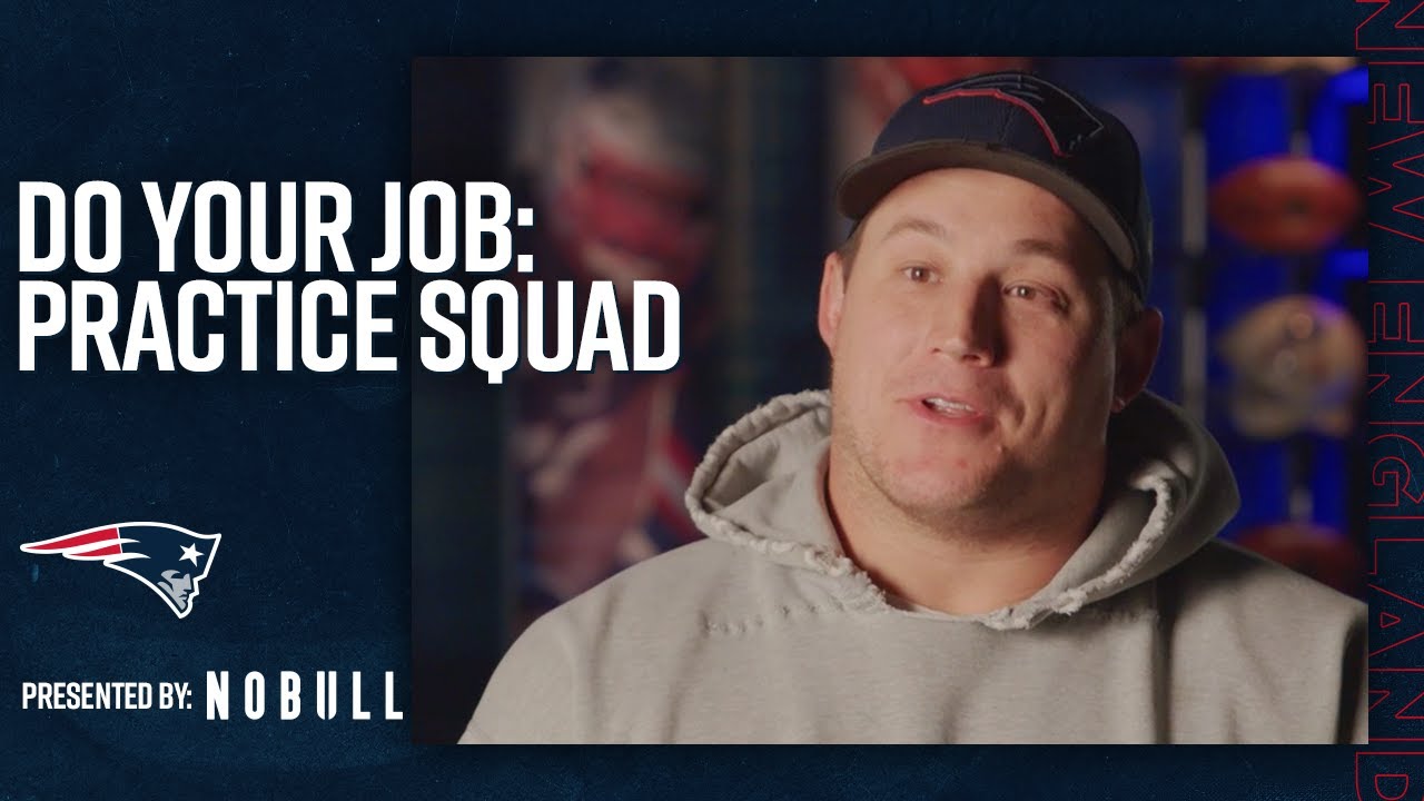 A Day in the Life of a New England Patriots Practice Squad Player | Do Your Job: Practice Squad