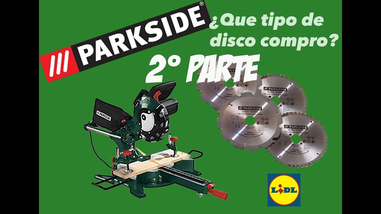 #PARKSIDE - Disco de corte para Ingletadora parkside - Que tener en cuenta al comprarlo. 2º parte
