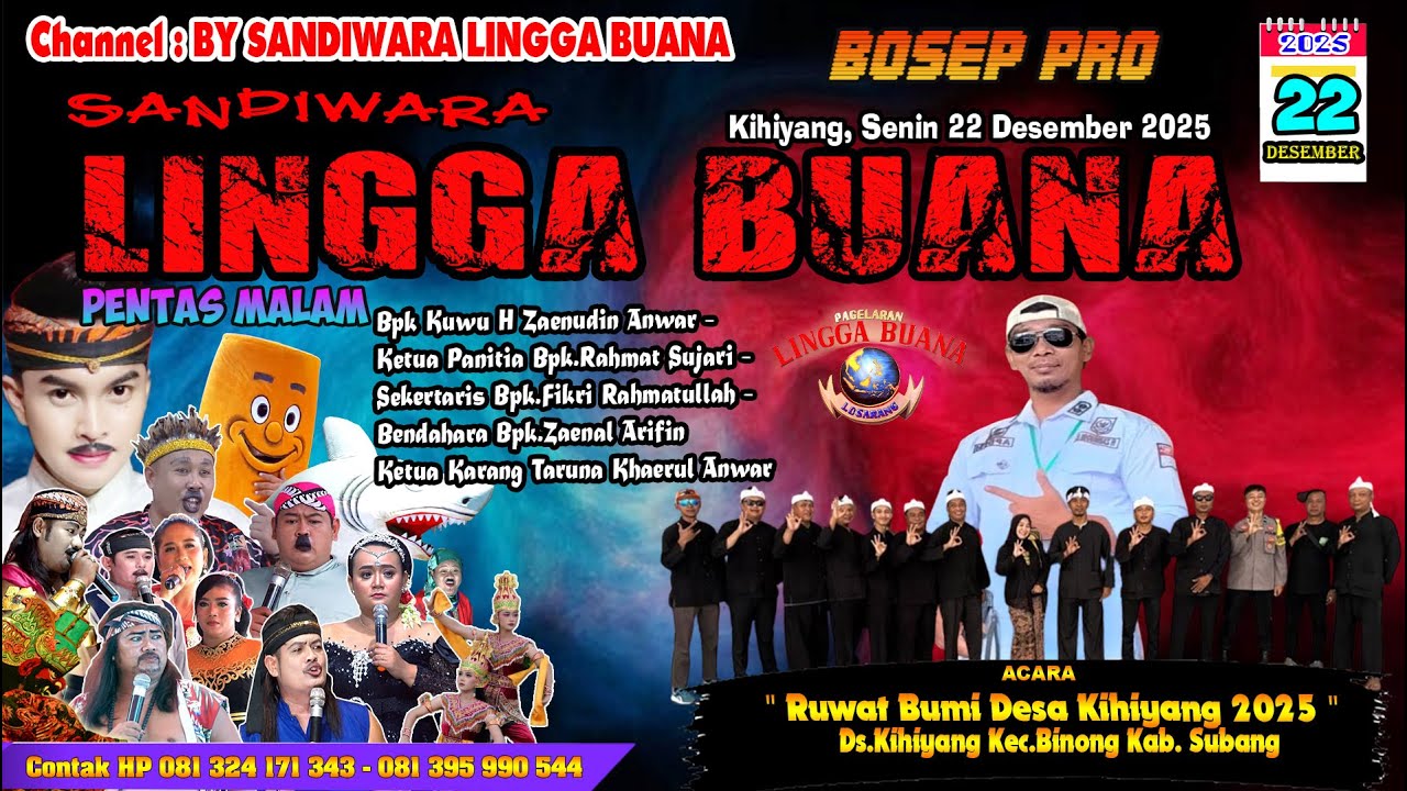 LIVE SANDIWARA LINGGA BUANA Kihiyang, Senin 22 Desember 2025 PENTAS MALAM