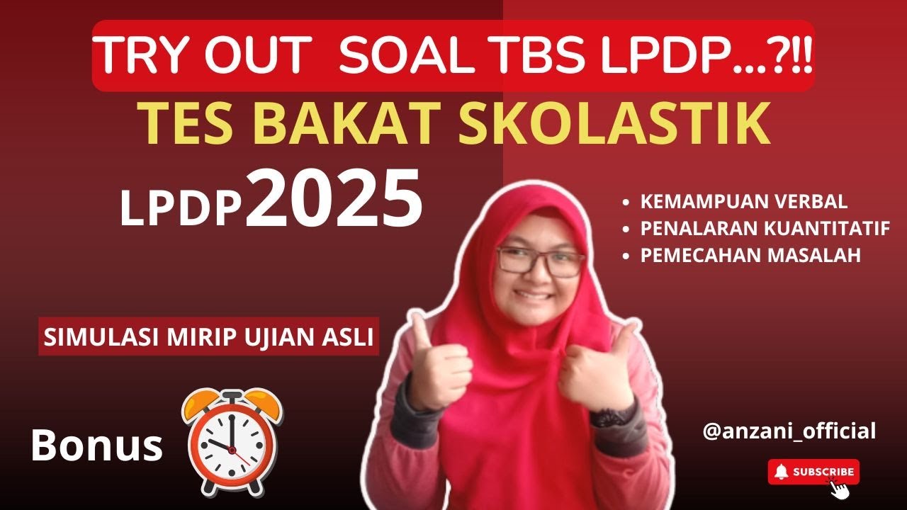 TRY OUT TES BAKAT SKOLASTIK LPDP 2025 | 60 SOAL TES+PEMBAHASAN LENGKAP