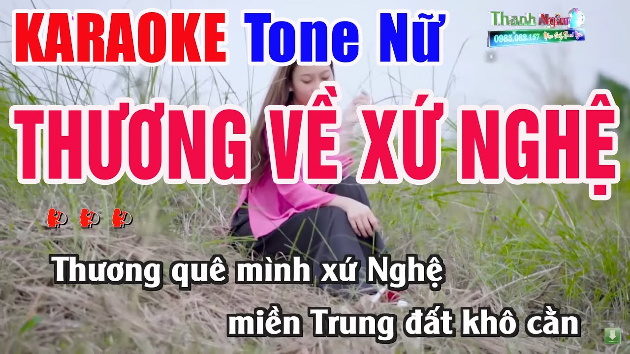 Thương Về Xứ Nghệ Karaoke Tone Nữ Beat Phối Chuẩn | Nhạc Sống Thanh Ngân