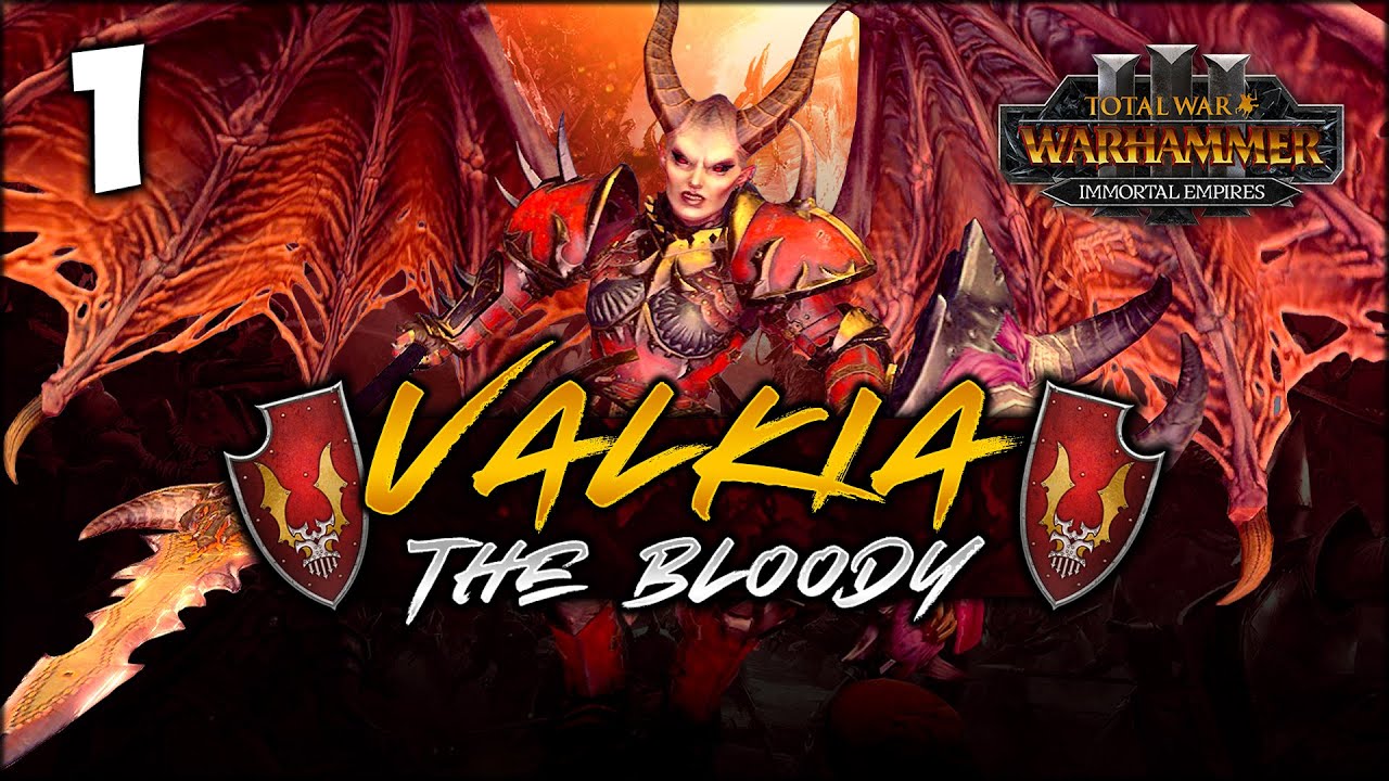 RISE OF THE GOREQUEEN! Total War: Warhammer 3 - Valkia the Bloody - Immortal Empires Campaign #1