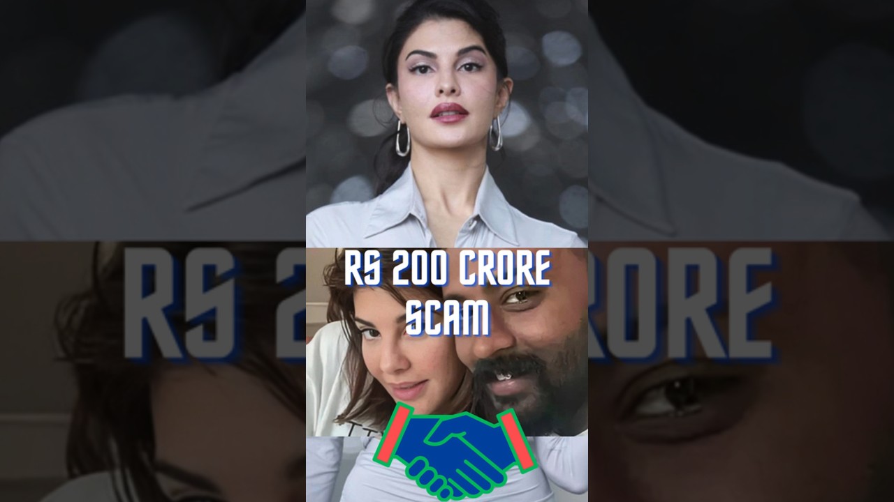 Sukesh Chandrasekhar Scam | Jacqueline Fernandez