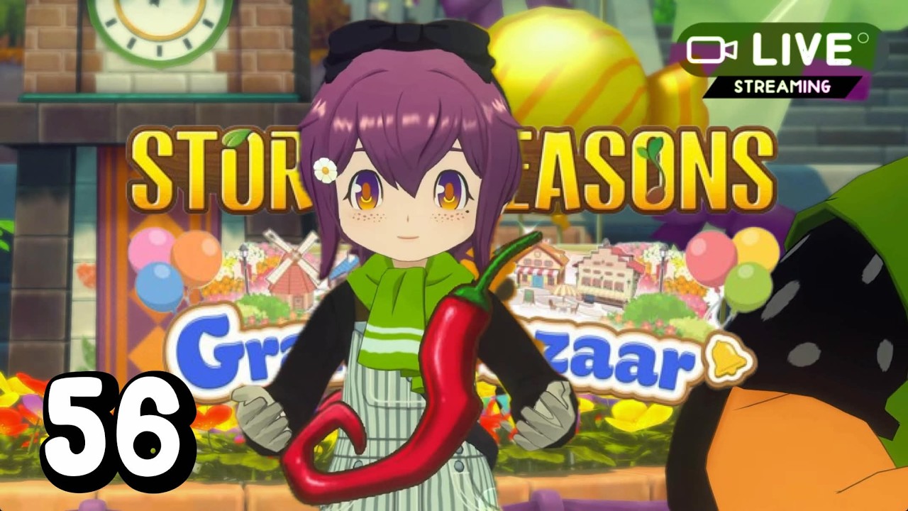 #56 | กำพริกดีกว่ากำ... | STORY OF SEASONS: GRAND BAZAAR