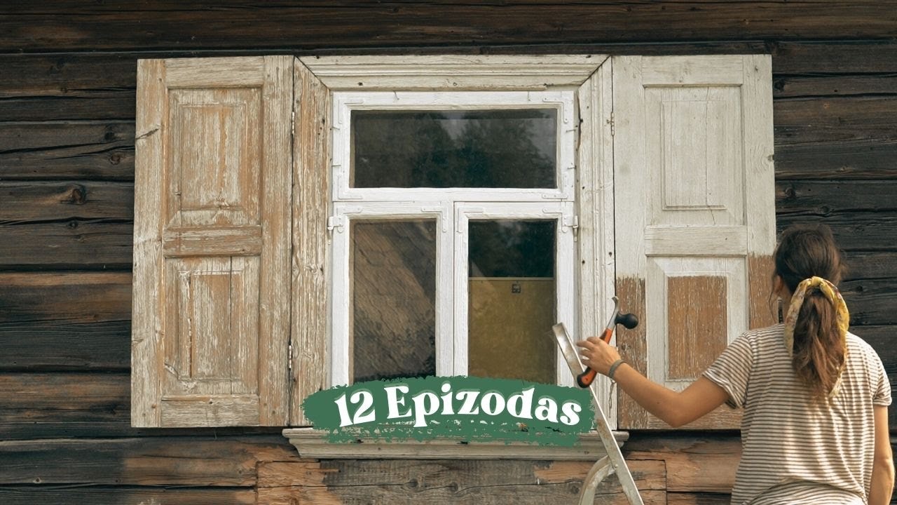 Senų langinių restauravimas | Grybų kelmas | Tylusis vlogas | 12 Epizodas