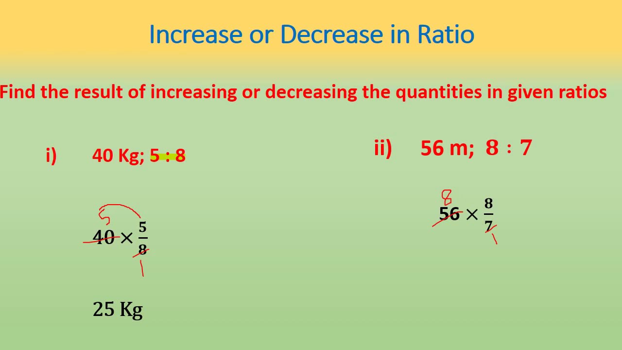 Increase and Decrease in Ratio