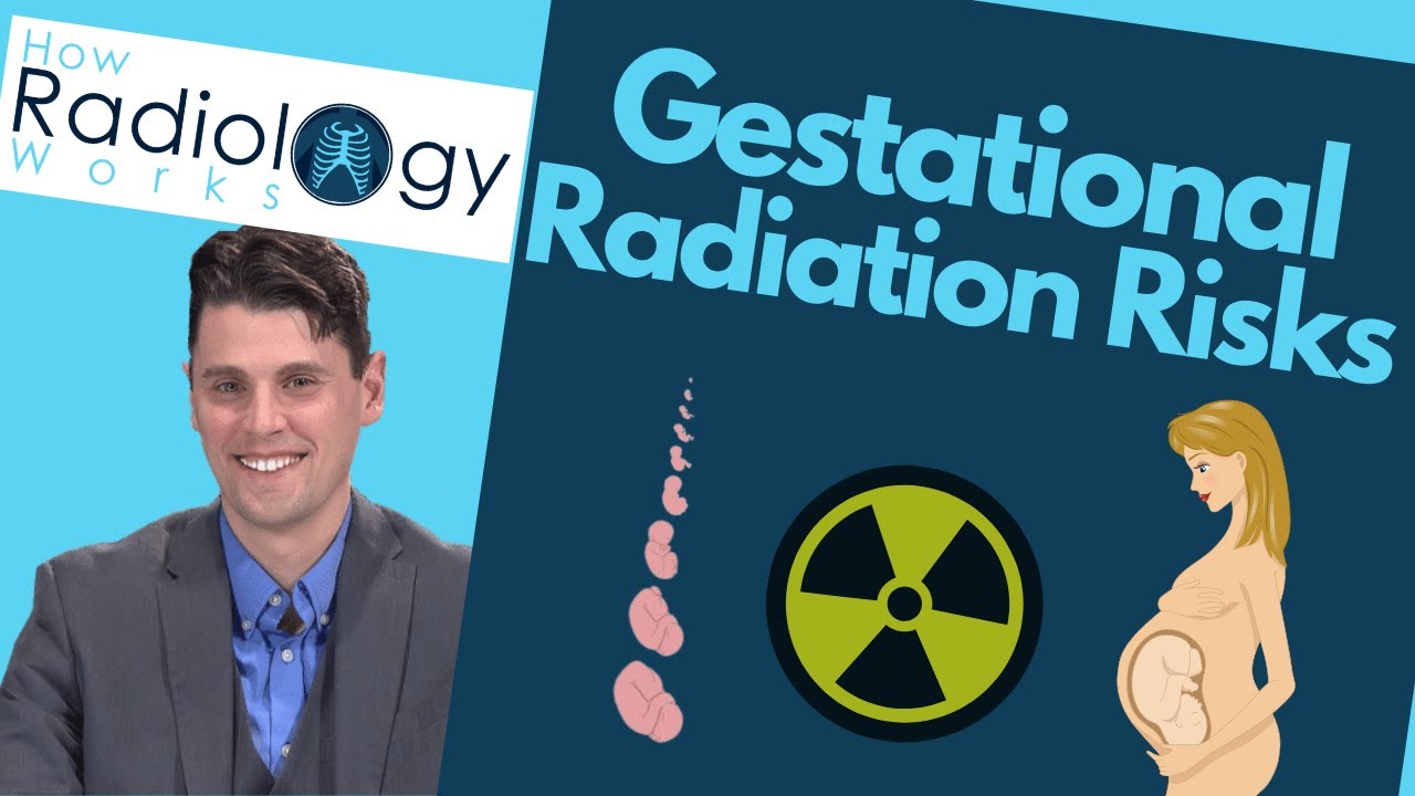 Gestational Radiation Effects (for radiologic technologists)