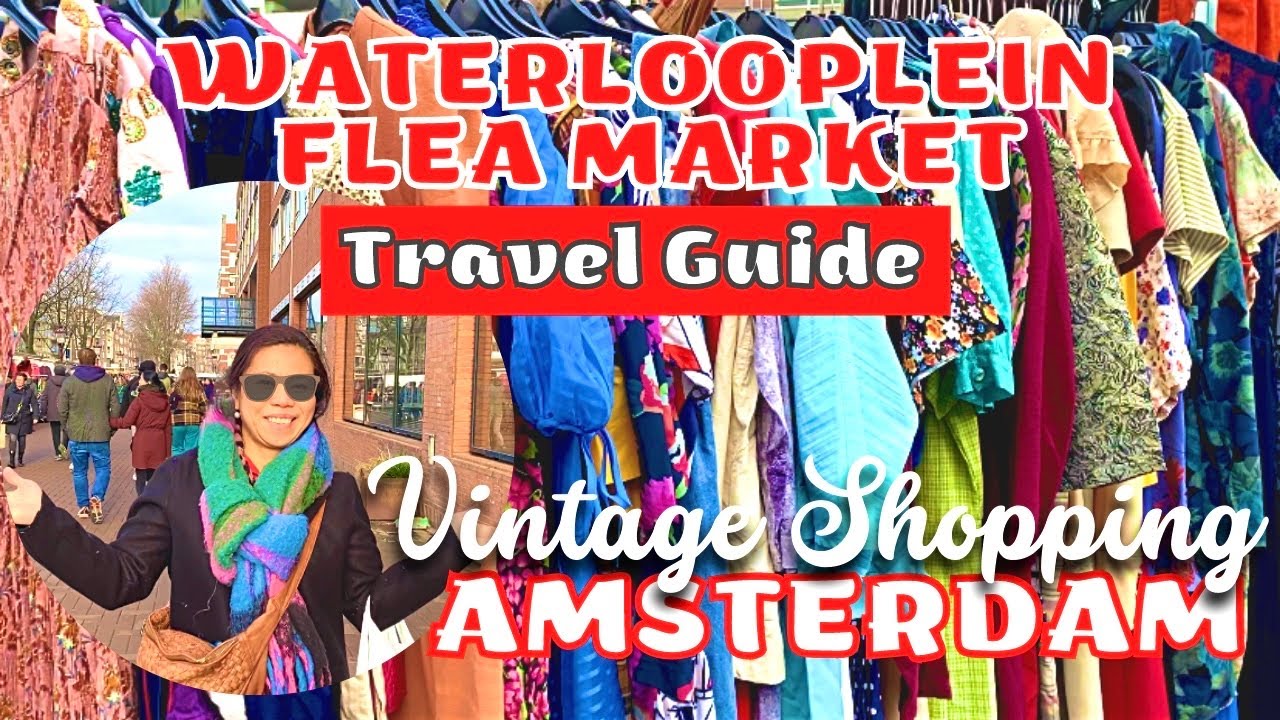 Amsterdam Vintage Shopping 🛍️ Flea Market Waterlooplein Travel Guide