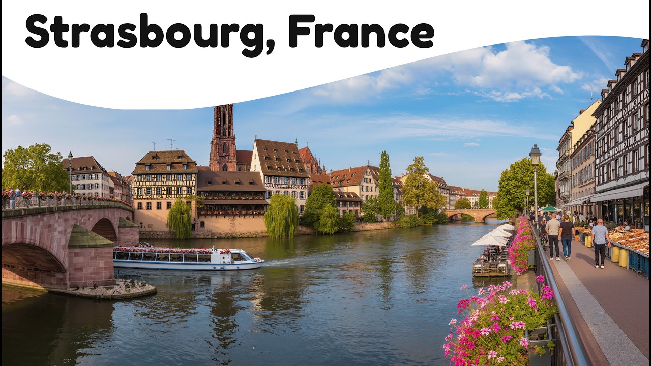10 Best Things to Do in Strasbourg, France