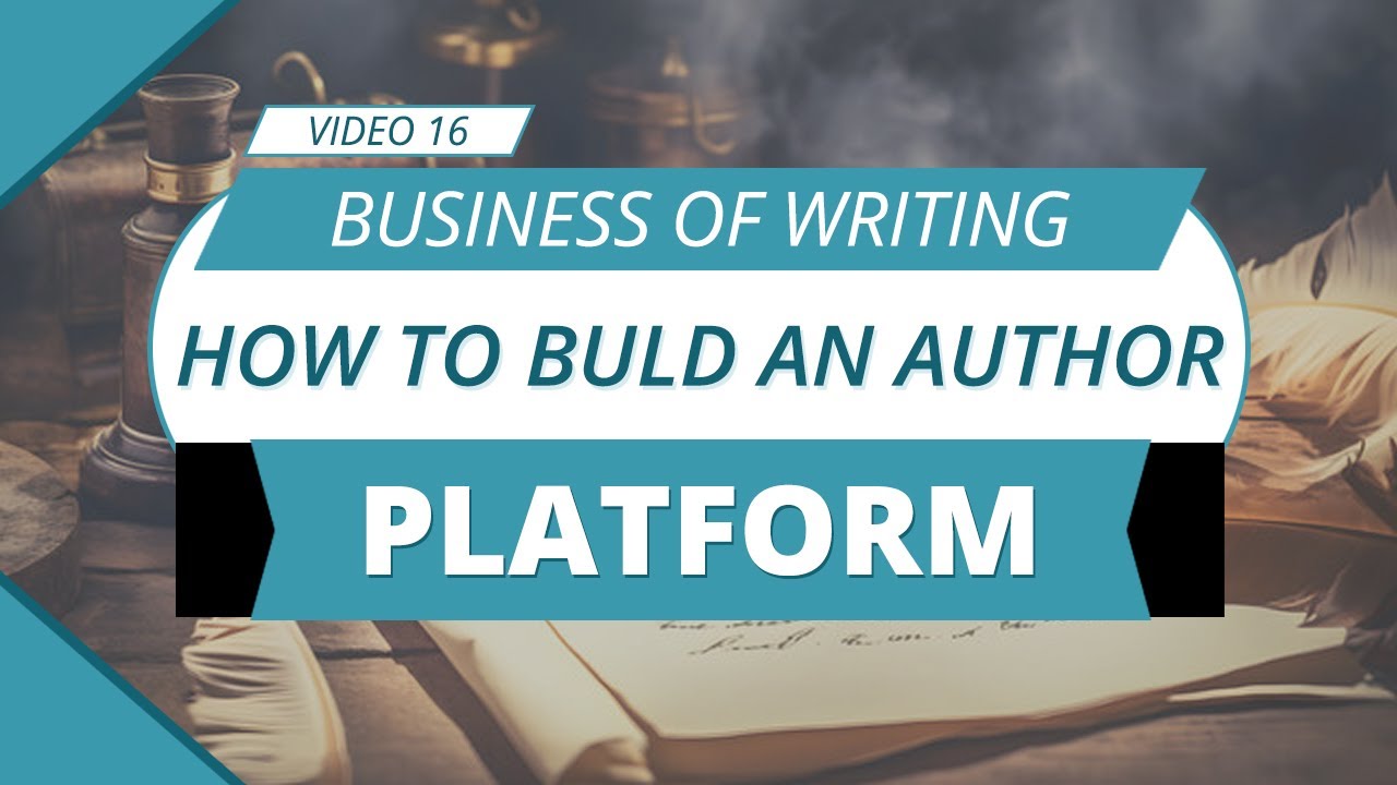 How to Build an Author Platform: A Step-by-Step Guide for Writers