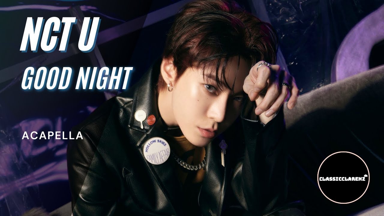 NCT U - Good Night (Studio Acapella)