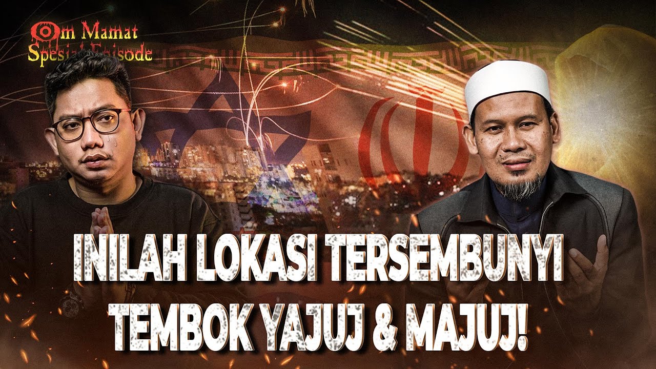 SEMAKIN DEKAT AKHIR JAMAN? KEKACAUAN TIMUR TENGAH & MUNCULNYA YAJUJ MAJUJ