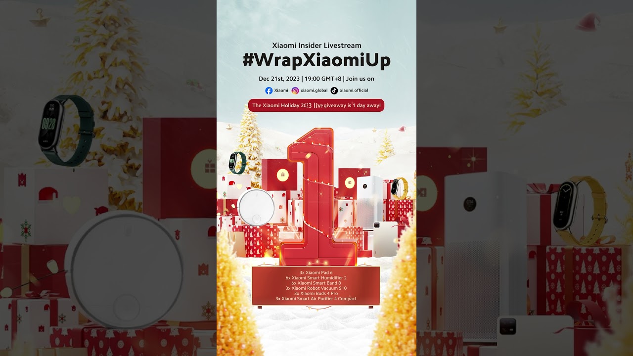 The Xiaomi Holiday 2023 live giveaway is 1 day away! | #WrapXiaomiUp