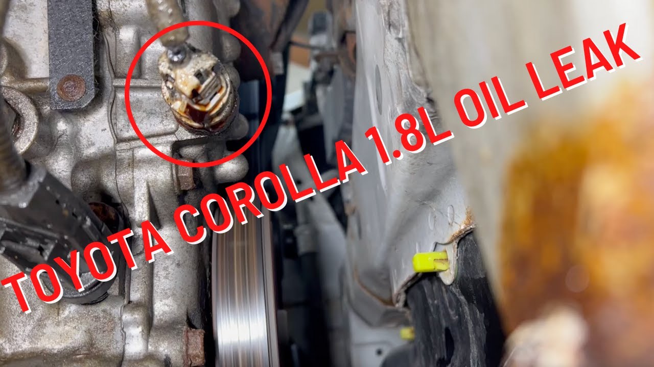 2009 Toyota Corolla 1.8L Oil Leak