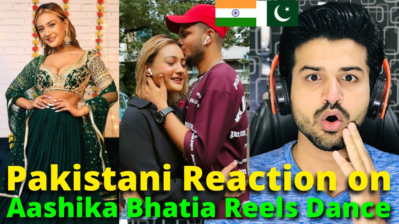 Pakistani React on Aashika Bhatia New REELS VIDEOS | Indian Tik Toker | Reaction Vlogger
