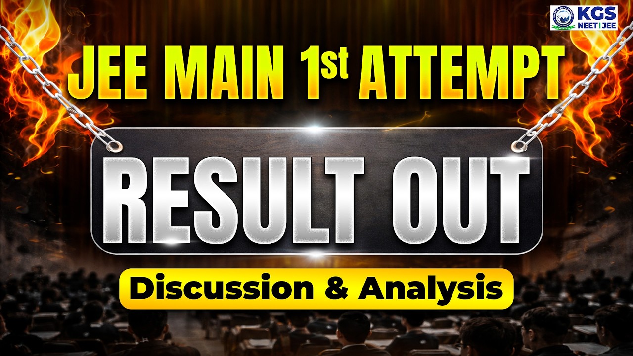 JEE Main 2026 January Attempt Result Out | Most Shocking Marks Vs Percentile🥺| Live Analysis KGS JEE