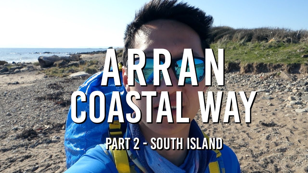Arran Coastal Way - Beaches, Caves and More Wild Camping | Part 2