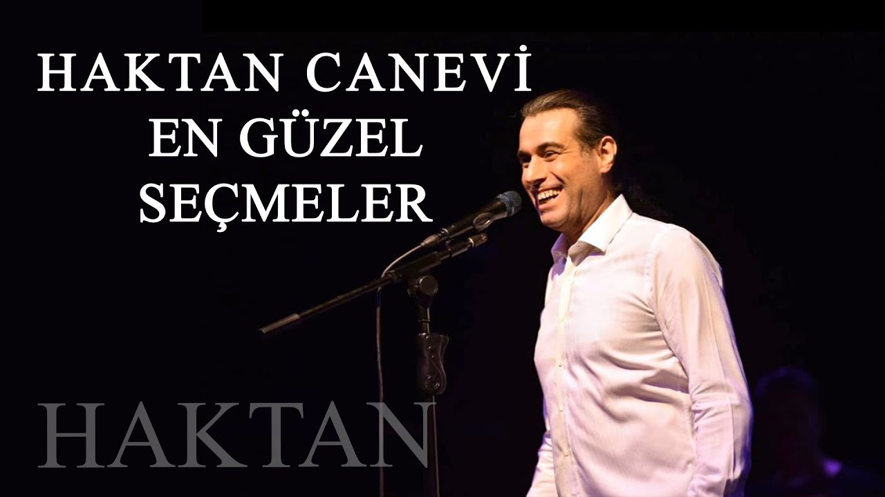 Haktan Canevi - En Güzel Seçmeler