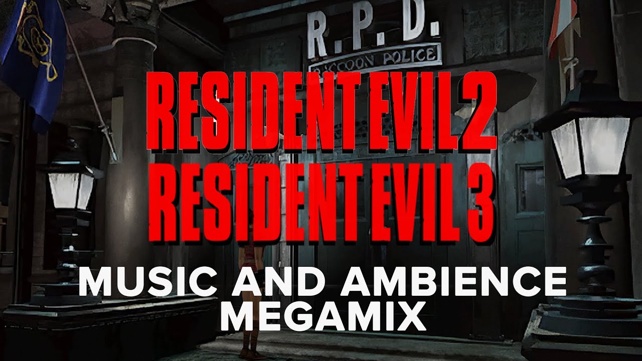 Resident Evil 2 & 3 Music and Ambience Megamix