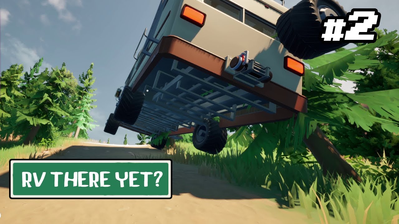 SE COMPLICA EL CAMINO - RV There Yet? #2 Gameplay w/xtoby19