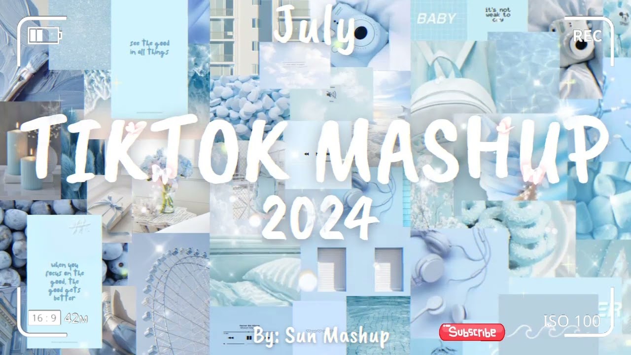 Tiktok Mashup July 💙2024💙 (Not Clean)