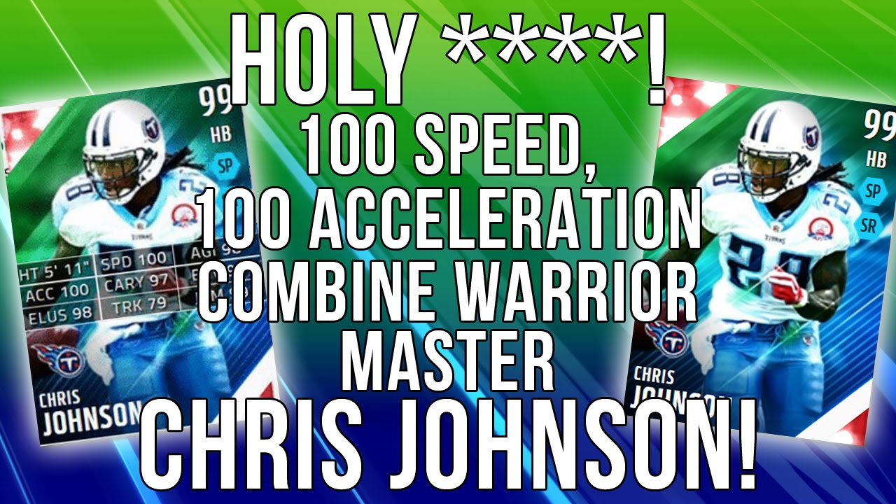 HOLY ****! 100 speed, 100 acceleration combine warrior master Chris Johnson!-Madden 16 Ultimate Team