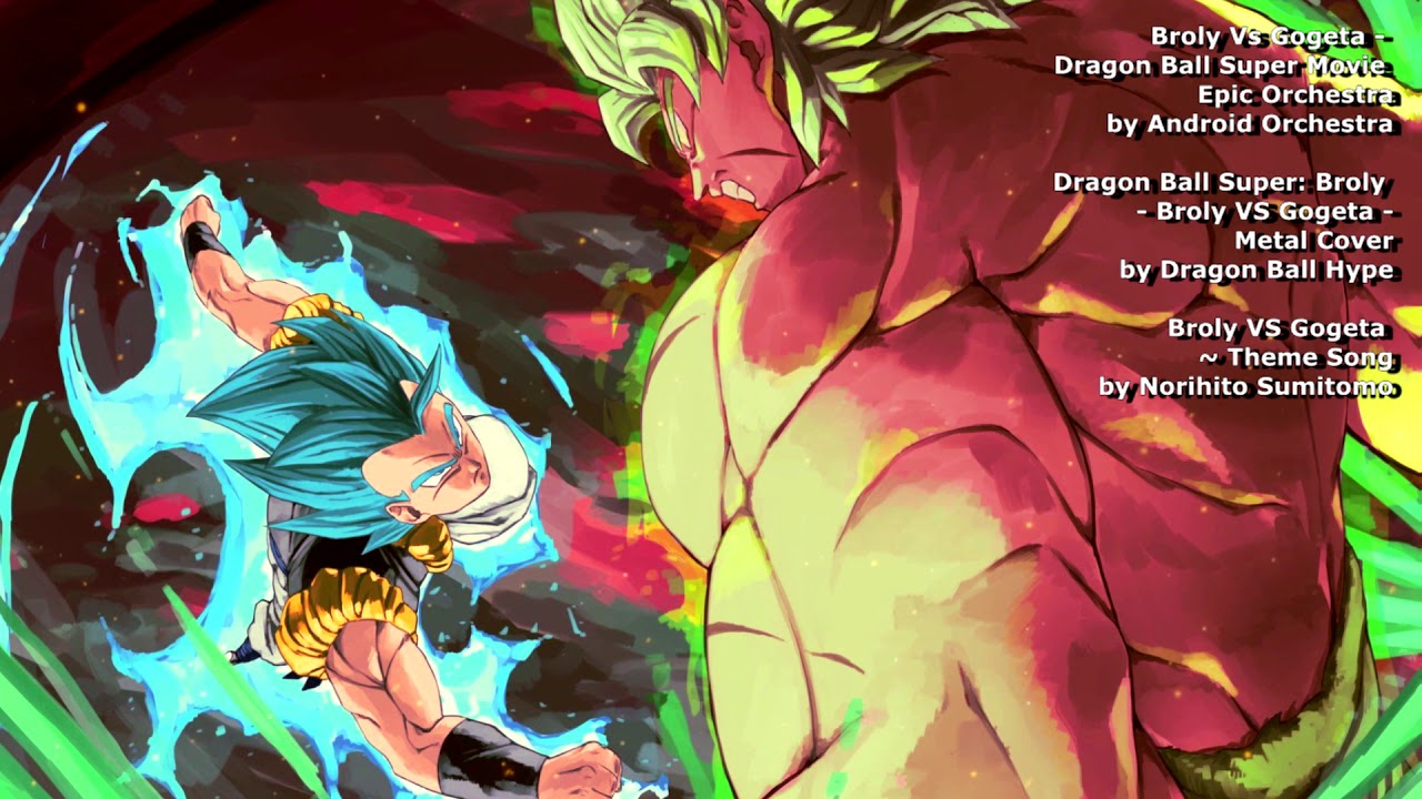 Broly vs Gogeta Theme (Dragon Ball Super: Broly) | Epic Triple Mix