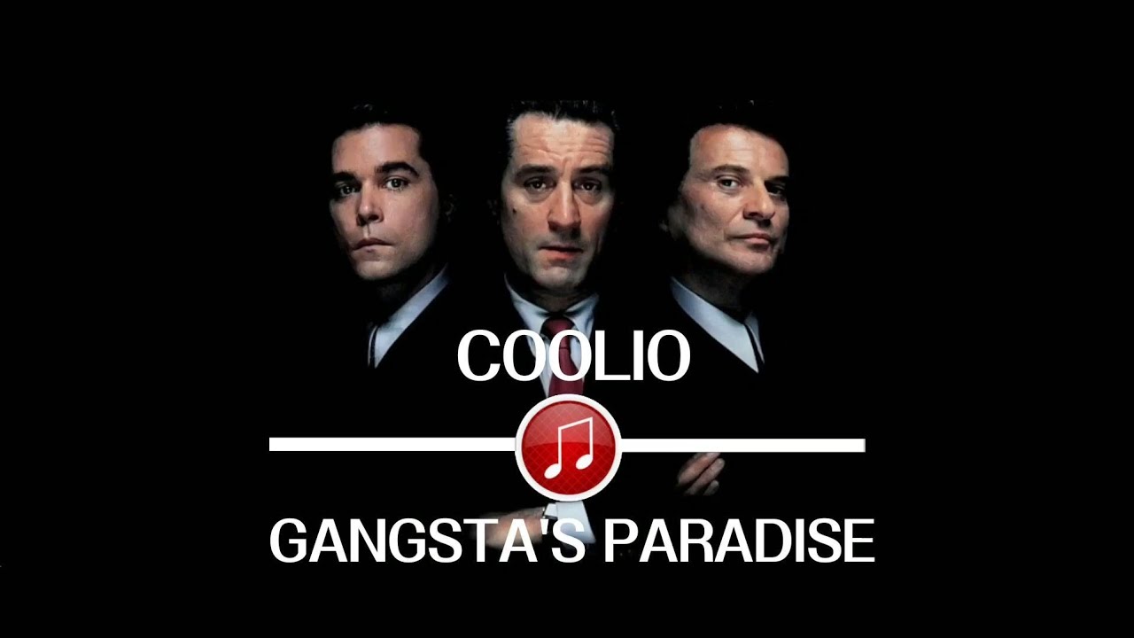 Coolio - Gangsta's Paradise (GOODFELLAS)