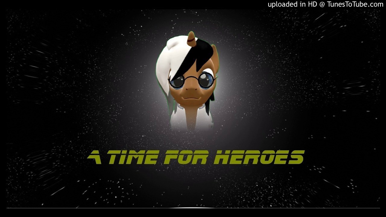 A Time For Heroes - For Umbreon the Whovian - NOT FOR RE-UPLOAD