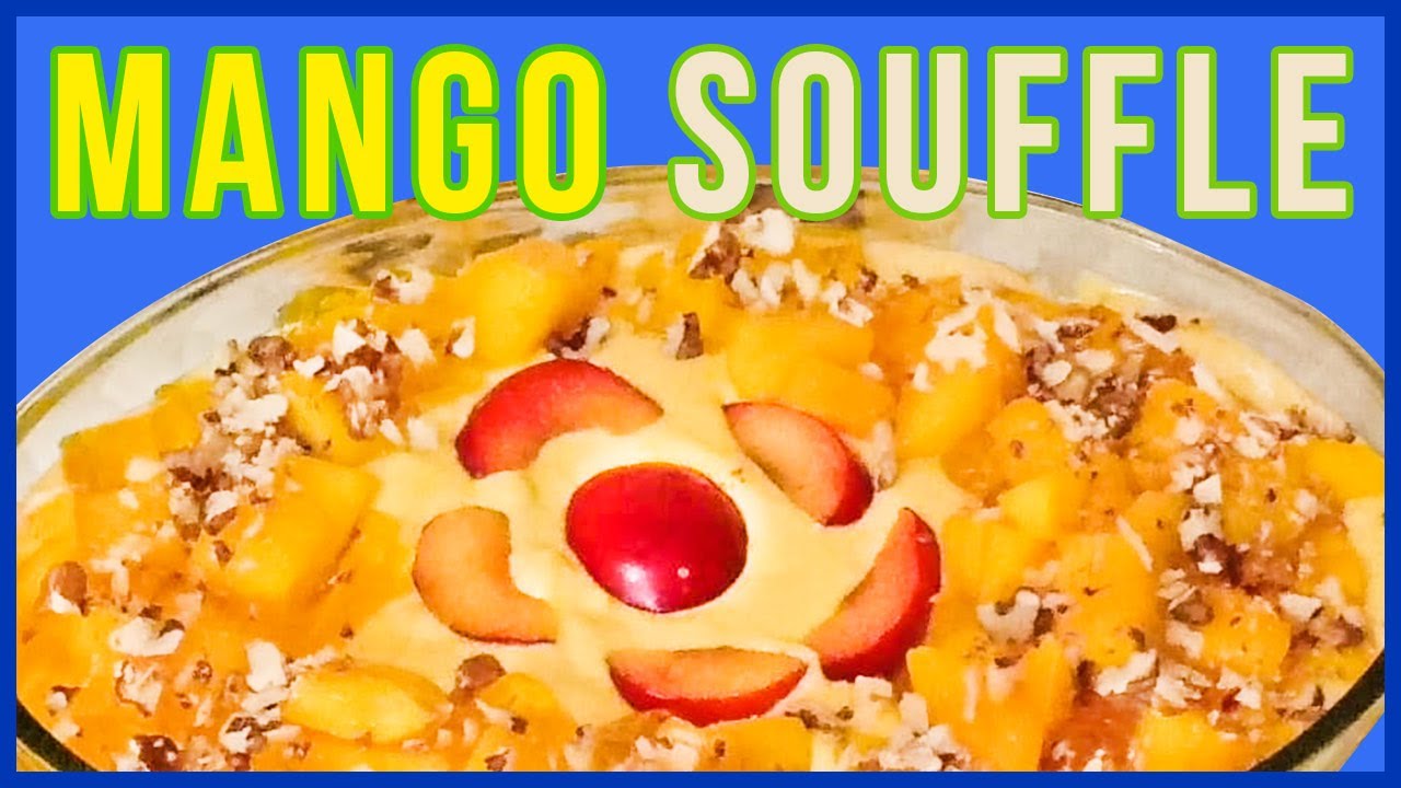 How to make Mango Souffle - EASY Recipe by Rahat's Cooking Style