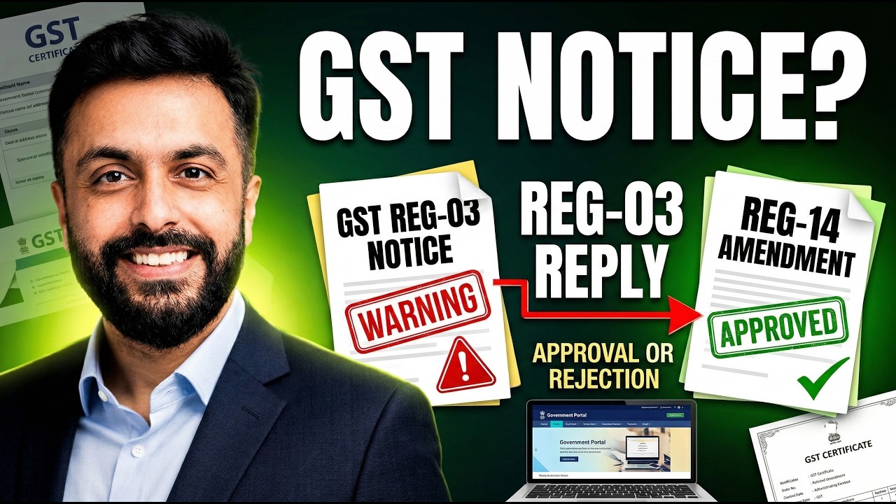 REG 14 Amendment in GST Registration| GST REG 03 Notice? REG 03 Notice Reply, Rejection & Approval