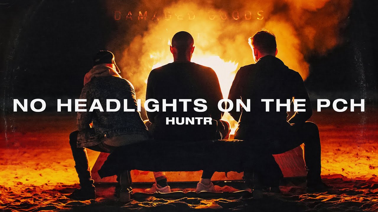HUNTR – No Headlights On The PCH (Damaged Goods, Pt. 1)