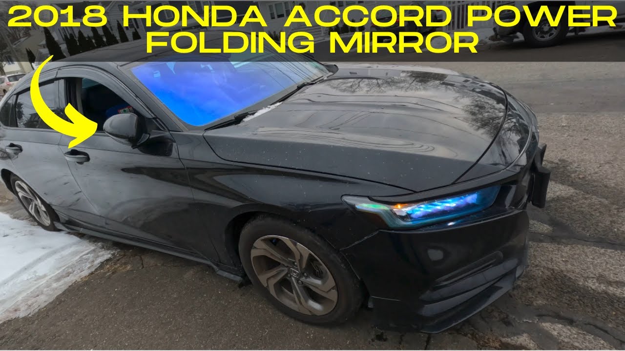 How to Install Power Folding mirror on a 2018-2022 Honda Accord.