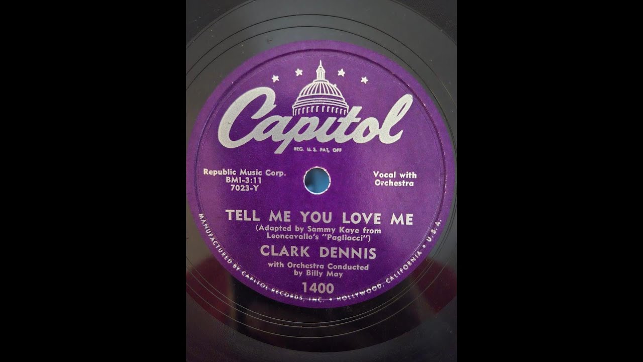 78 RPM: Clark Dennis - Tell Me You Love Me
