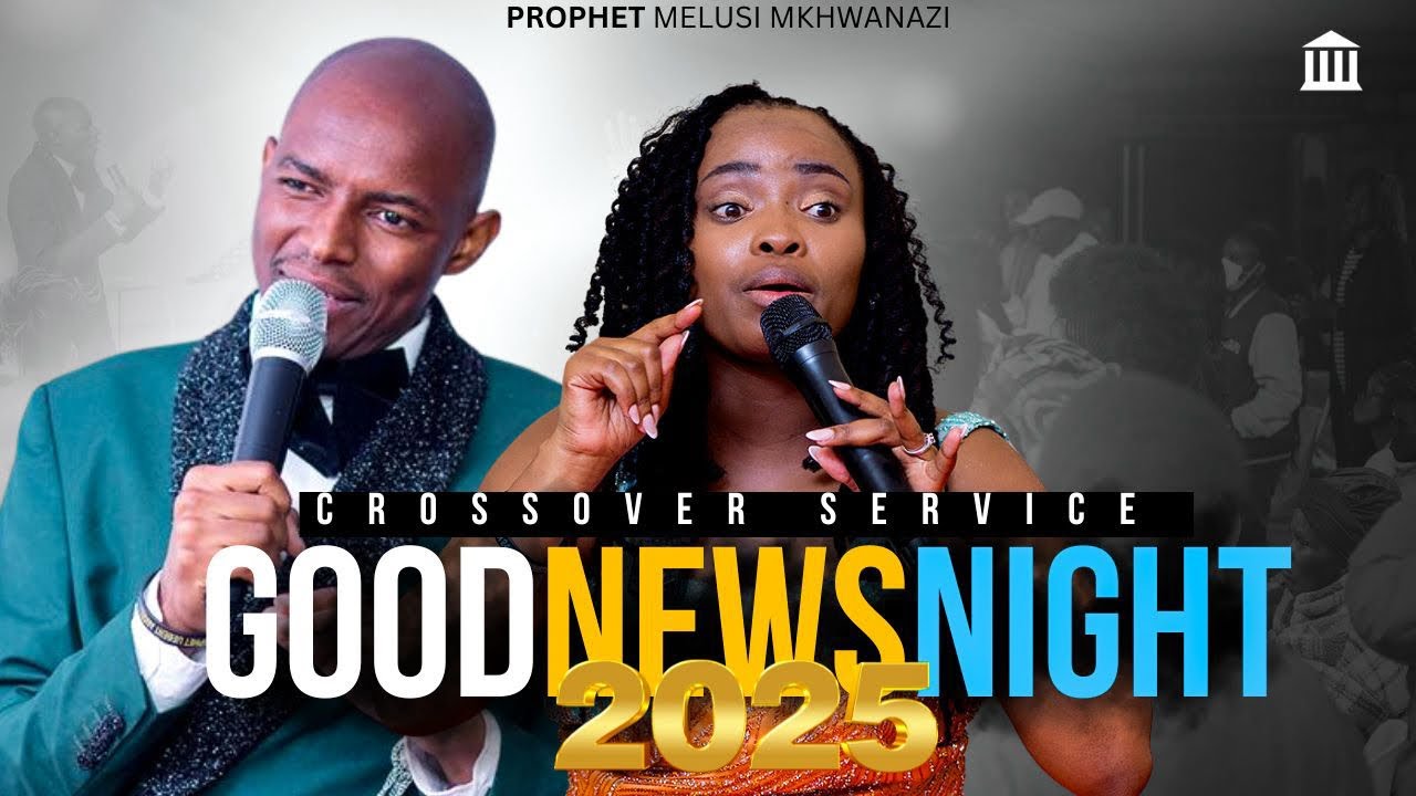 Goodnews night with Prophet Melusi Mkhwanazi !
