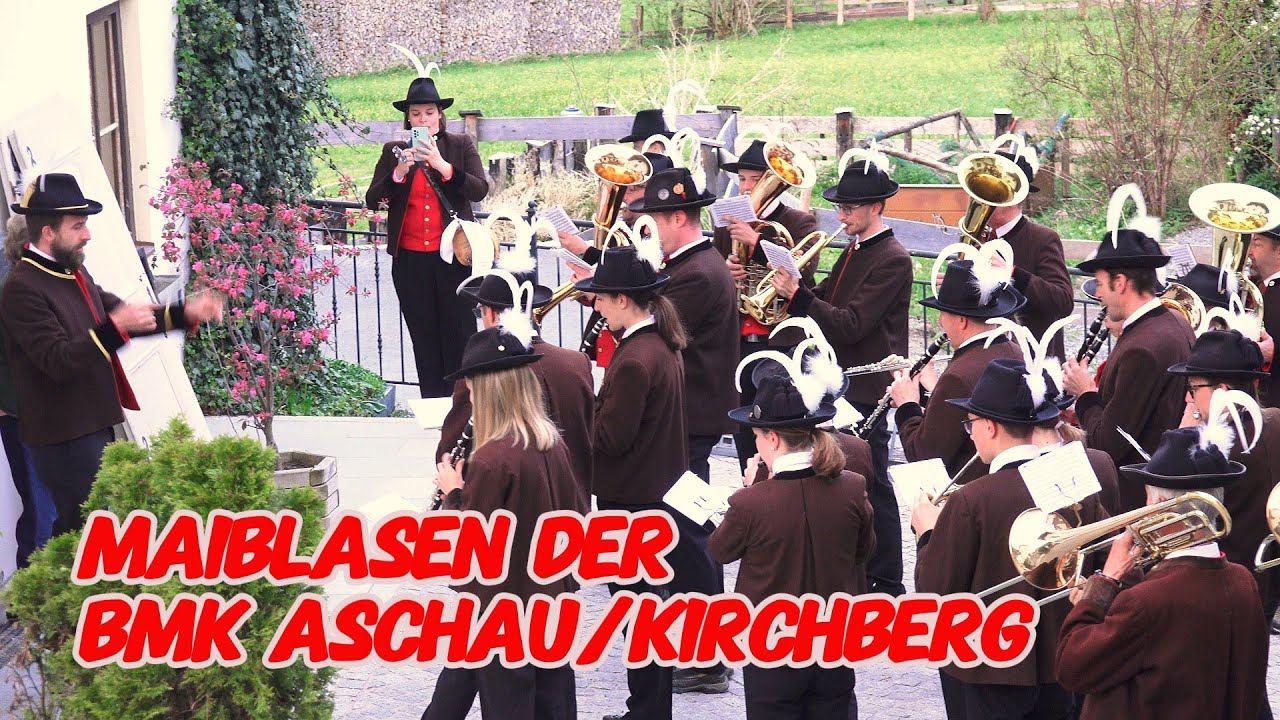 Maiblasen der BMK Aschau bei Kirchberg - 2024