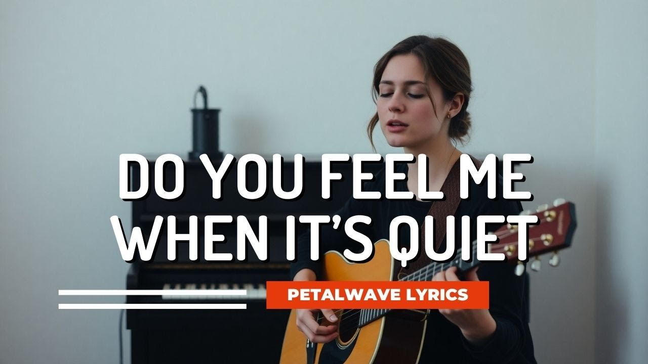 Do You Feel Me When It’s Quiet – A Midnight Love That Still Lingers (Lyrics)