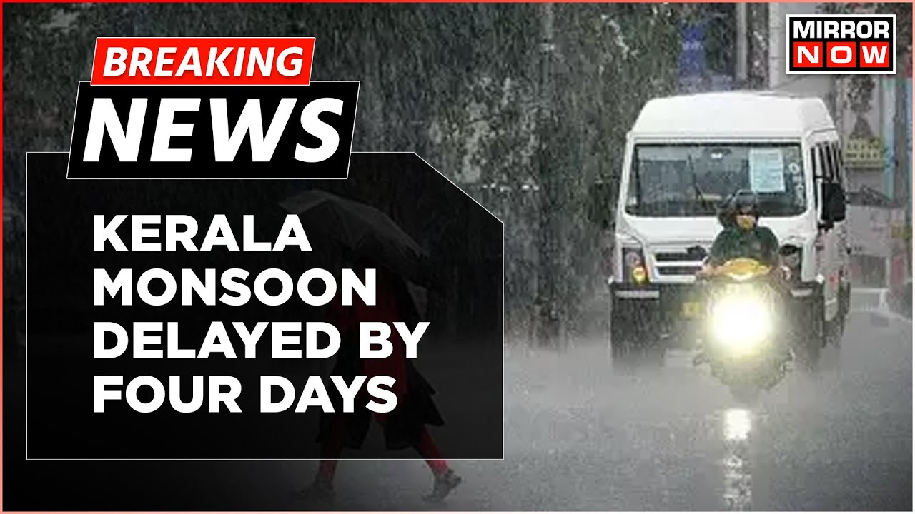 Kerala Monsoon Delayed By Four Days, No Relief From Heatwave | Latest News | Weather Updates