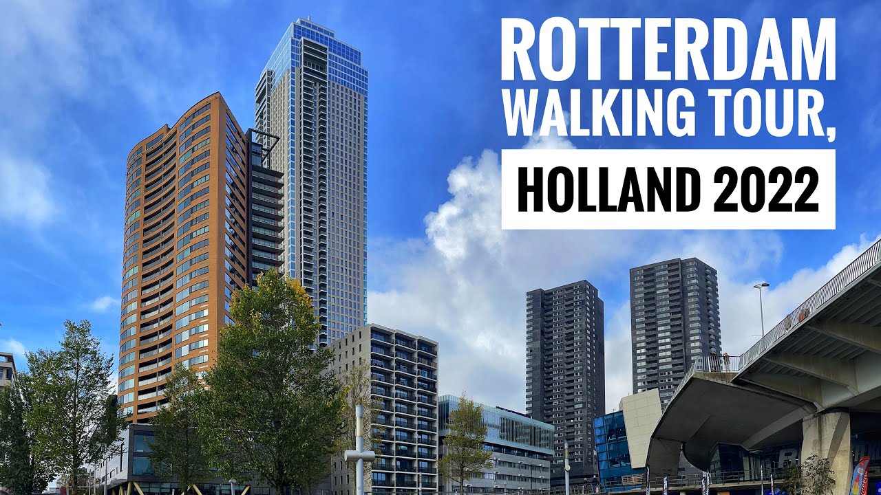 Rotterdam - Ship and Walking Tour, the Netherlands, 4KHDR