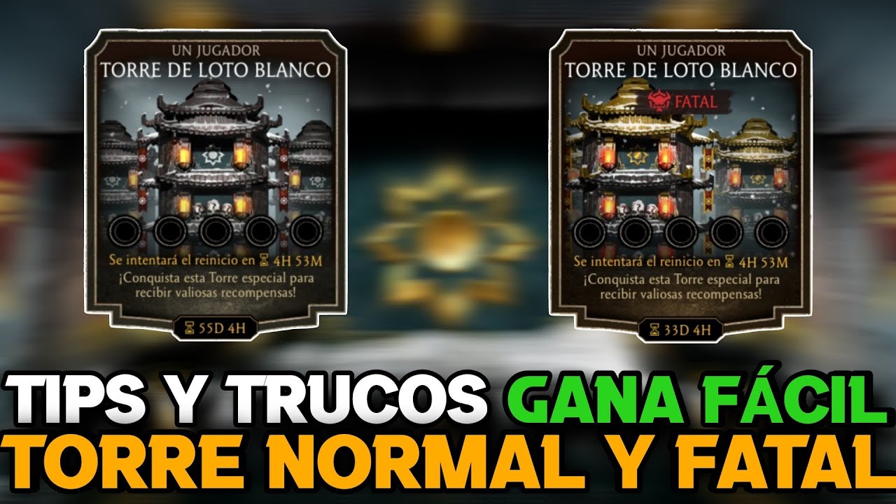 TIPS y TRUCOS para COMPLETAR FÁCIL las TORRES del LOTO BLANCO | Mortal Kombat Mobile