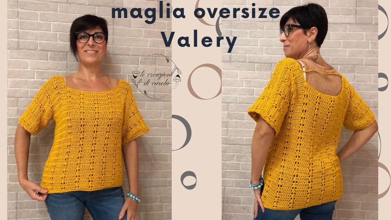 Tutorial maglia oversize🌺 Valery 🌺