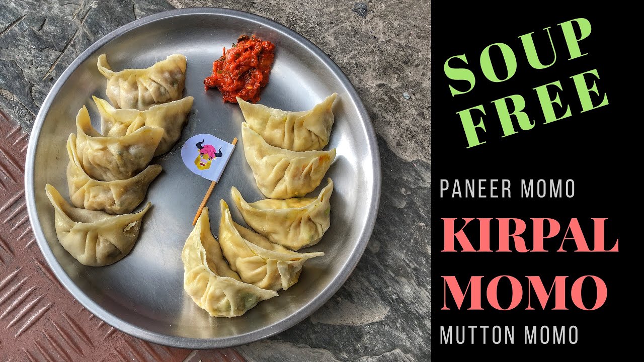 Momo ke sath Soup FREE | Kirpal Momo (Nag View Momo Cafe) | Mutton Momo | Paneer Momo
