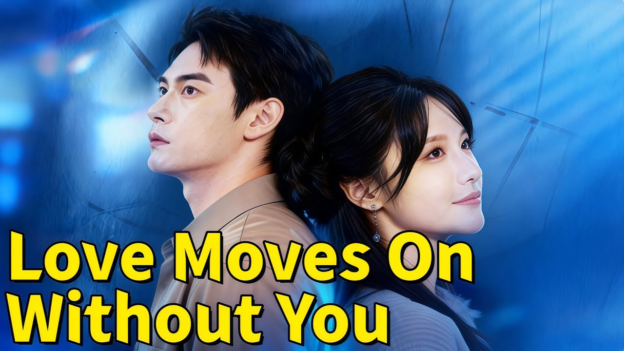 Love Moves On Without You (DUBBED)| 💥#dramabox