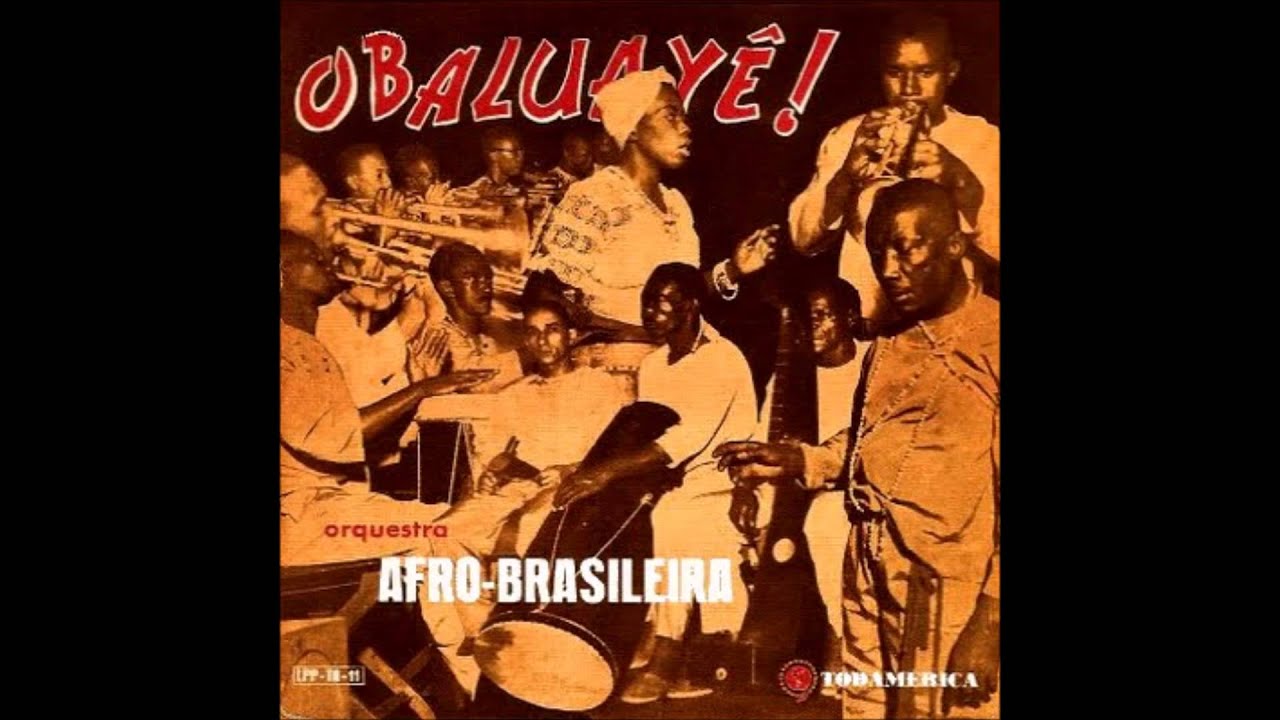 Orquestra Afro-Brasileira - Obaluay&ecirc;! (1957) &Aacute;lbum Completo - Full Album